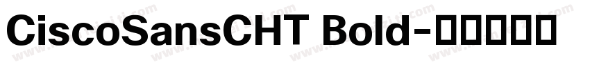 CiscoSansCHT Bold字体转换